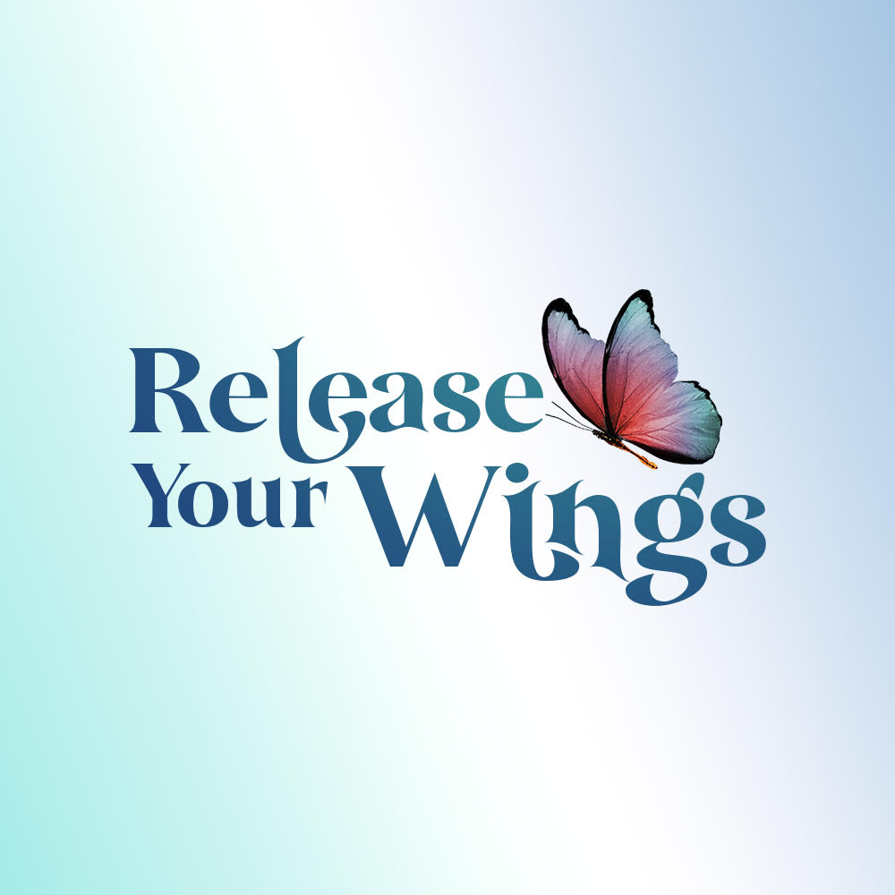 Release Your Wings